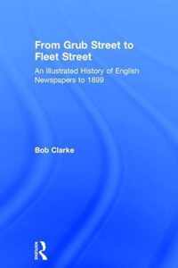 From Grub Street to Fleet Street