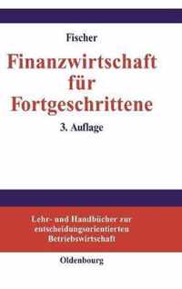 Finanzwirtschaft für Fortgeschrittene