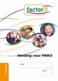 Factor-E Voeding voor PWKO Training