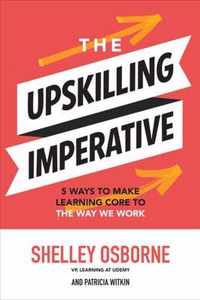 The Upskilling Imperative