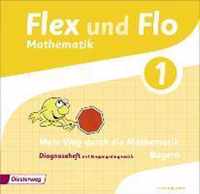Flex und Flo 1. Diagnoseheft. Bayern