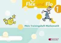 Flex und Flo 1. Trainingsheft