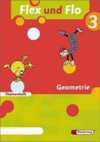 Flex und Flo. Themenheft Geometrie 3