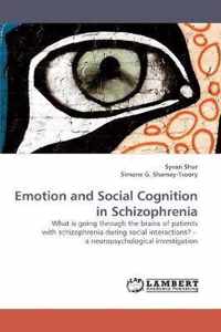 Emotion and Social Cognition in Schizophrenia