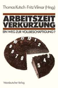 Arbeitszeitverkürzung - Ein Weg zur Vollbeschäftigung?