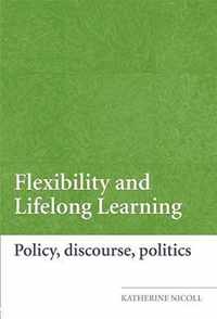 Flexibility and Lifelong Learning