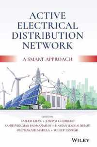 Active Electrical Distribution Network - A Smart Approach