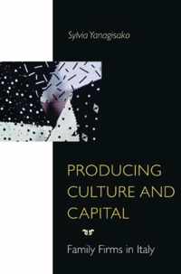 Producing Culture and Capital