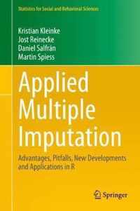 Applied Multiple Imputation: Advantages, Pitfalls, New Developments and Applications in R