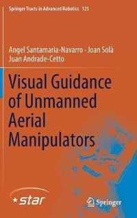 Visual Guidance of Unmanned Aerial Manipulators