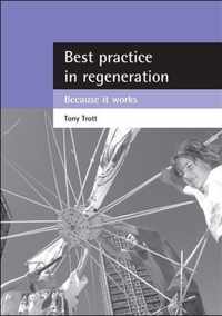 Best practice in regeneration