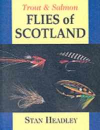 Trout And Salmon Flies Of Scotland