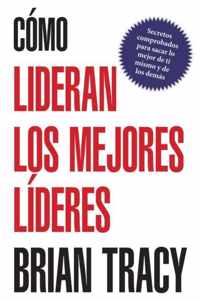 Como lideran los mejores lideres