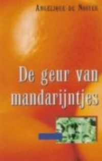 De Geur Van Mandarijntjes