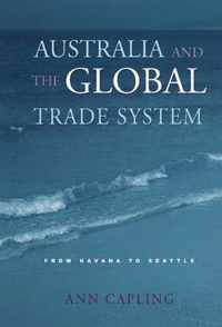 Australia and the Global Trade System