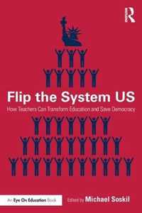 Flip the System US