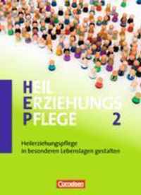 Heilerziehungspflege 02. Heilerziehungspflege in besonderen Lebenssituationen gestalten