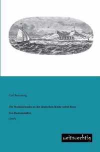 Die Nordseeinseln an Der Deutschen Kuste Nebst Ihren See-Badeanstalten