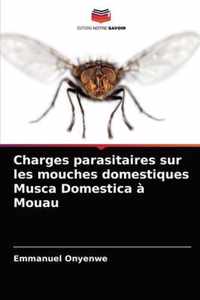 Charges parasitaires sur les mouches domestiques Musca Domestica a Mouau