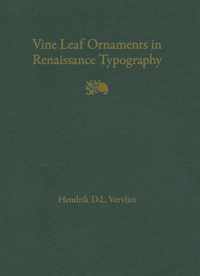 Vine Leaf Ornaments in Renaissance Typography: A Survey