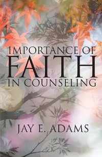 Importance of Faith in Counseling