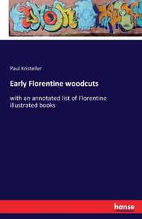 Early Florentine woodcuts