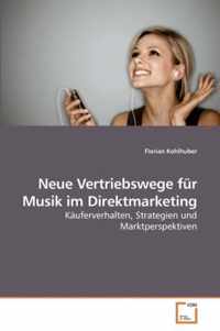 Neue Vertriebswege fur Musik im Direktmarketing