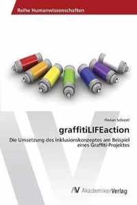 graffitiLIFEaction