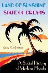 Land of Sunshine, State of Dreams