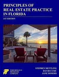 Principles of Real Estate Practice in Florida