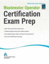 Wastewater Operator Certification Exam Prep