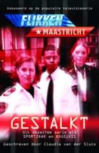 Flikken Maastricht: Gestalkt