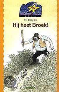 Hij Heet Broek!