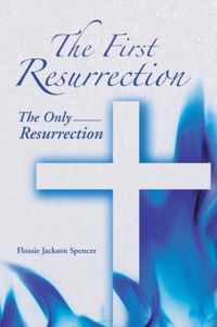 The First Resurrection