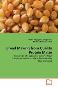 Bread Making from Quality Protein Maize