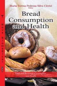 Bread Consumption & Health