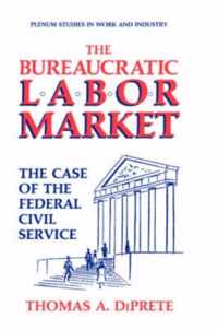 The Bureaucratic Labor Market