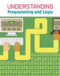 Understanding Programming and Logic