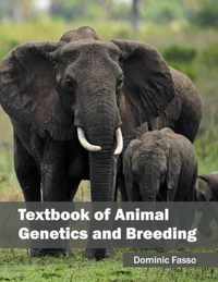 Textbook of Animal Genetics and Breeding