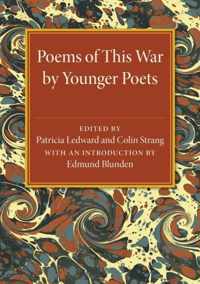 Poems of This War by Younger Poets