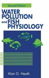 Water Pollution and Fish Physiology