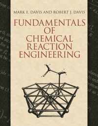 Fundamentals of Chemical Reaction Engineering