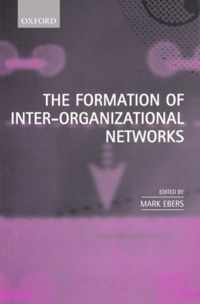 The Formation of Inter-Organizational Networks