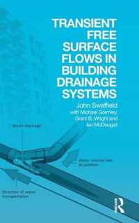 Transient Free Surface Flows in Building Drainage Systems