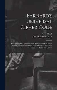 Barnard's Universal Cipher Code [microform]