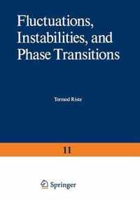 Fluctuations, Instabilities, and Phase Transitions