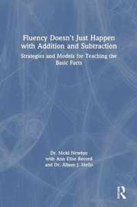 Fluency Doesn't Just Happen with Addition and Subtraction