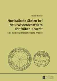 Musikalische Skalen Bei Naturwissenschaftlern Der Fruehen Neuzeit