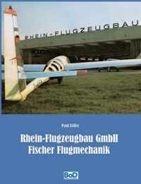 Rhein-Flugzeugbau GmbH und Fischer Flugmechanik