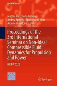 Proceedings of the 3rd International Seminar on Non-Ideal Compressible Fluid Dynamics for Propulsion and Power